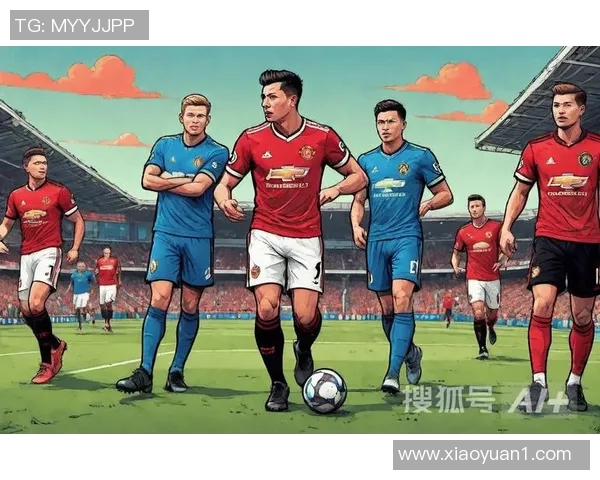 南安普顿主场迎战曼联双方争夺英超宝贵积分激战即将上演